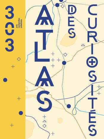 Atlas des curiosités — Pôle Arts Visuels Pays de la Loire