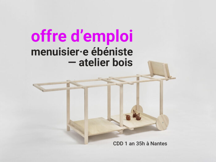 Menuisier·e / Ébéniste • Atelier bois — Pôle Arts Visuels Pays de la Loire